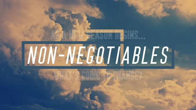 Non-Negotiables sermon series graphic