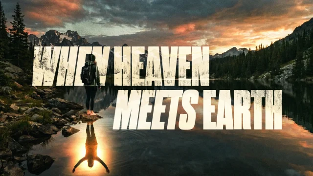 When Heaven Meets Earth sermon series graphic